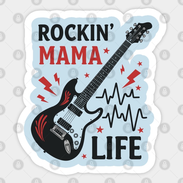 Rockin’ Mama Life Sticker by enrynz